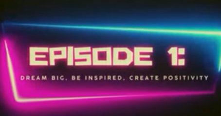 Episode 1: Dream Big